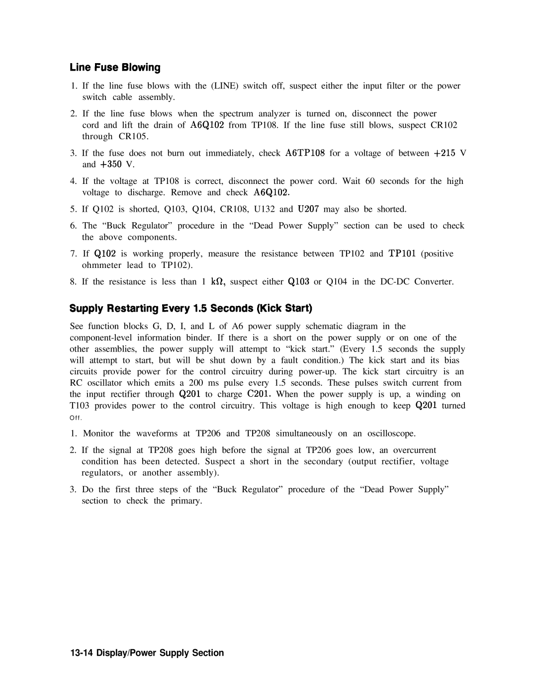 Agilent Technologies 856290216 service manual Line Fuse Blowing, Supply Restarting Every 1.5 Seconds Kick Start 