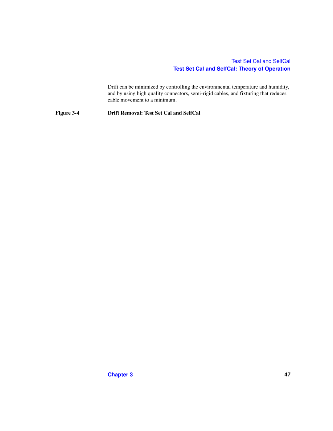 Agilent Technologies 87075C manual Drift Removal Test Set Cal and SelfCal 