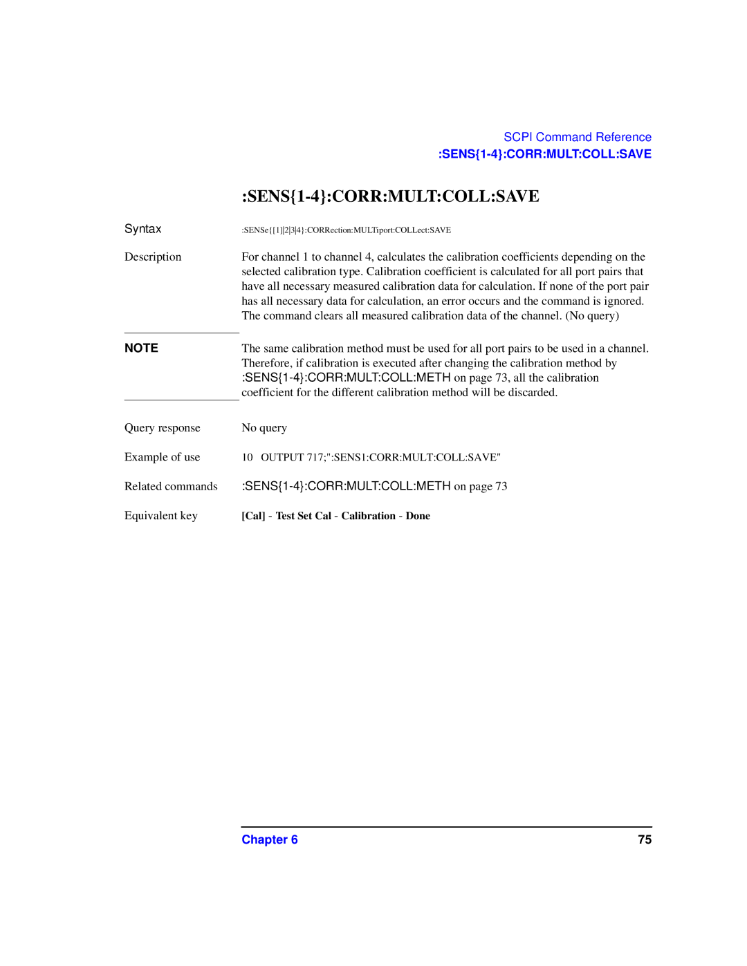 Agilent Technologies 87075C manual SENS1-4CORRMULTCOLLSAVE, SENS1-4CORRMULTCOLLMETH on page 73, all the calibration 