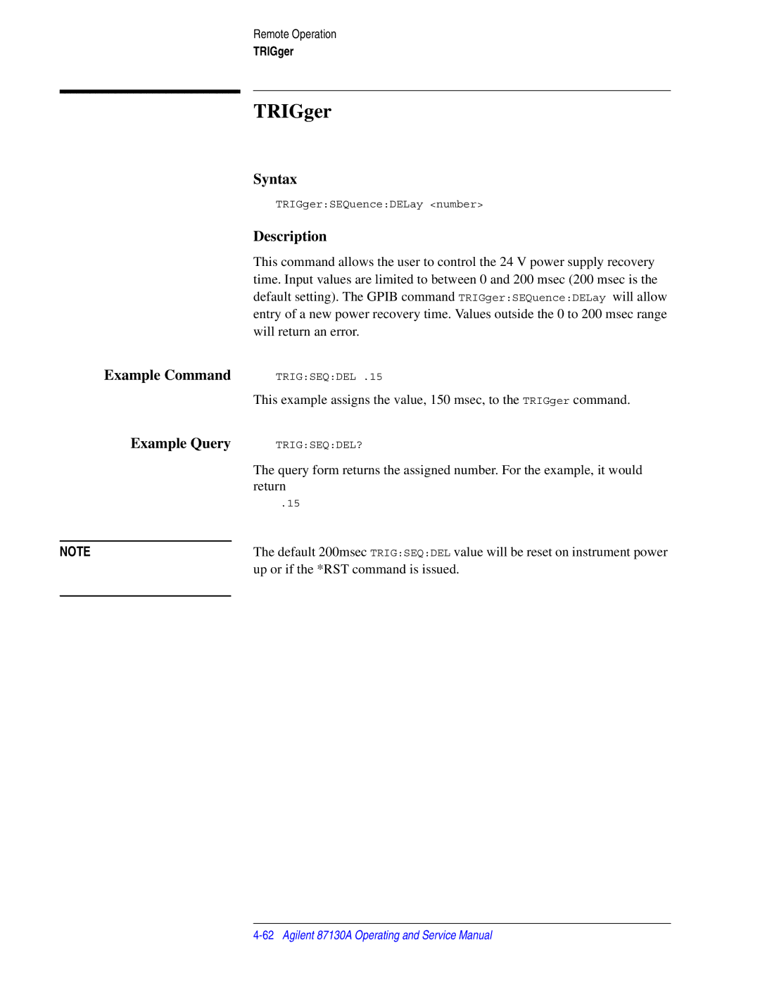 Agilent Technologies 87130A manual TRIGger, Example Command 