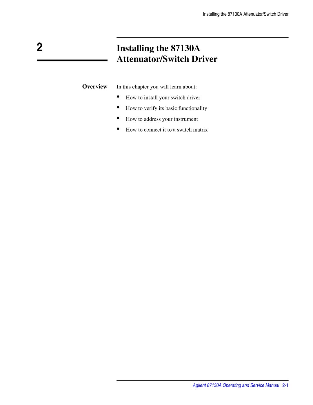 Agilent Technologies manual Installing the 87130A 