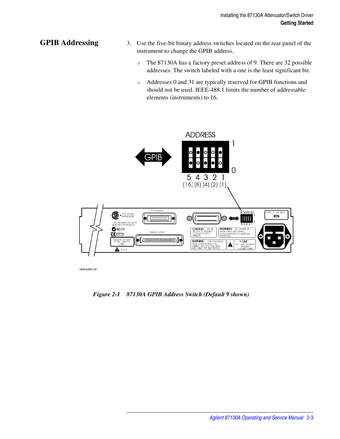 Agilent Technologies manual Gpib Addressing, 87130A Gpib Address Switch Default 9 shown 