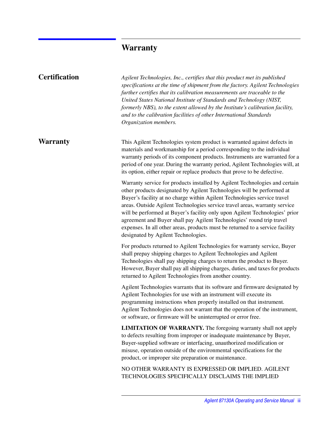 Agilent Technologies 87130A manual Certification Warranty 