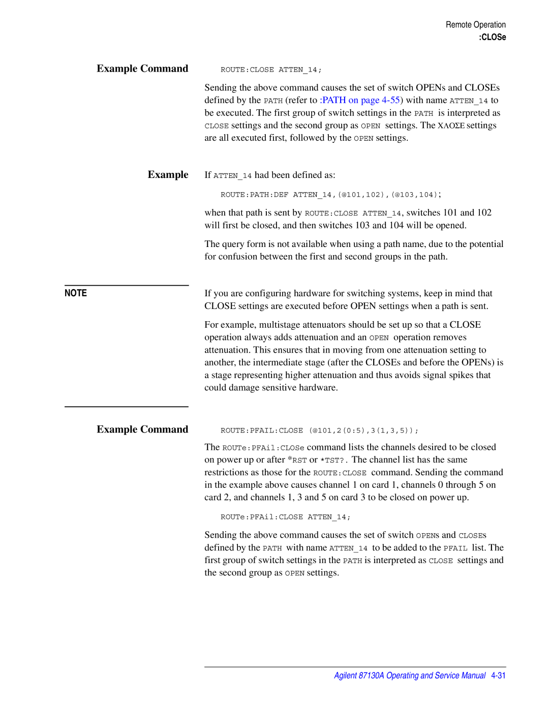 Agilent Technologies 87130A manual Are all executed first, followed by the Open settings 