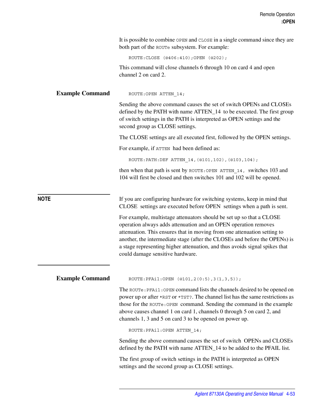 Agilent Technologies 87130A manual Both part of the ROUTe subsystem. For example 