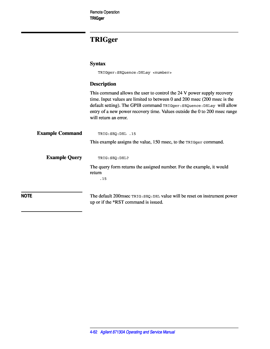 Agilent Technologies 87130A manual TRIGger, Syntax, Description, Example Command, Example Query 
