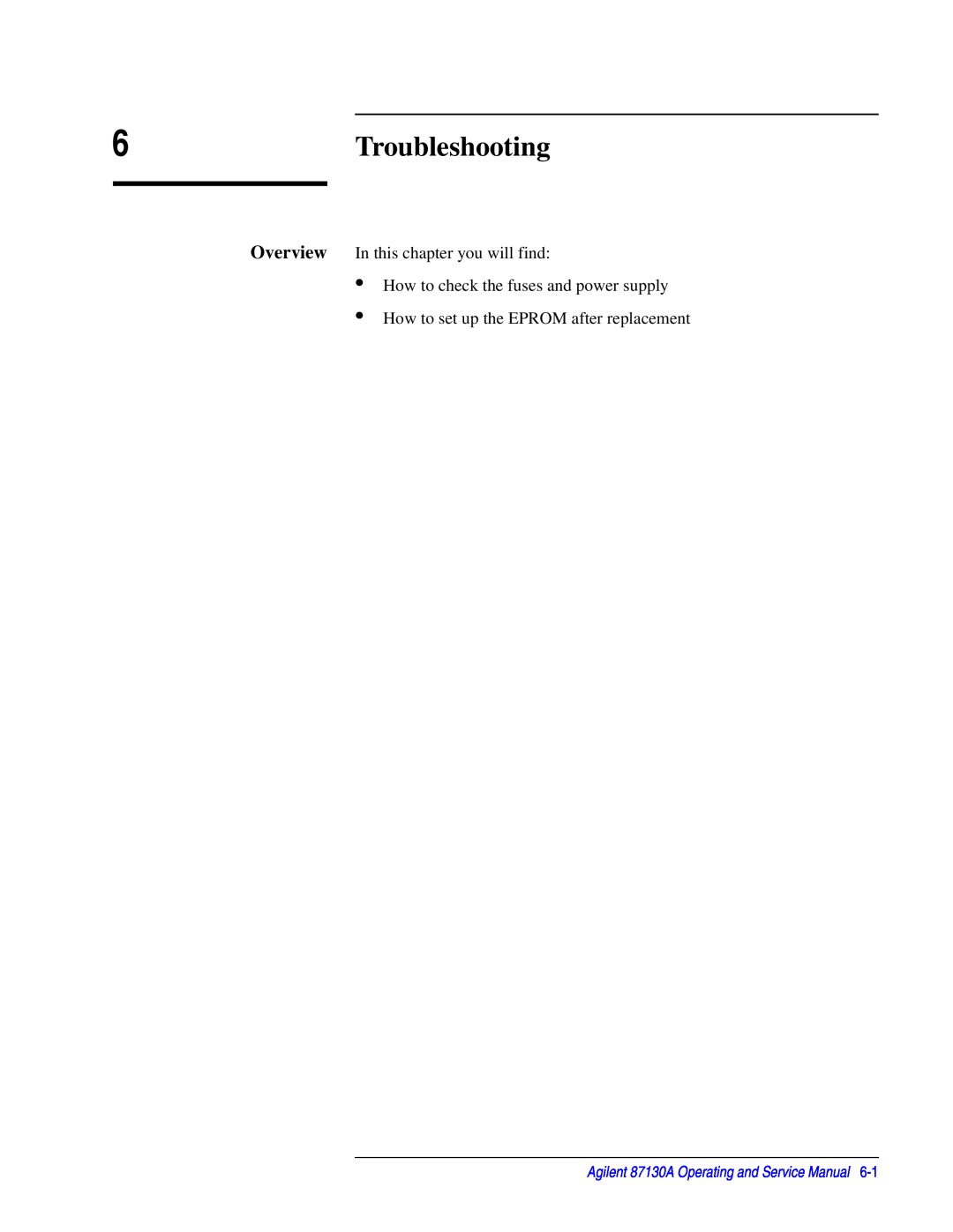 Agilent Technologies 87130A manual 6Troubleshooting, Overview In this chapter you will find 