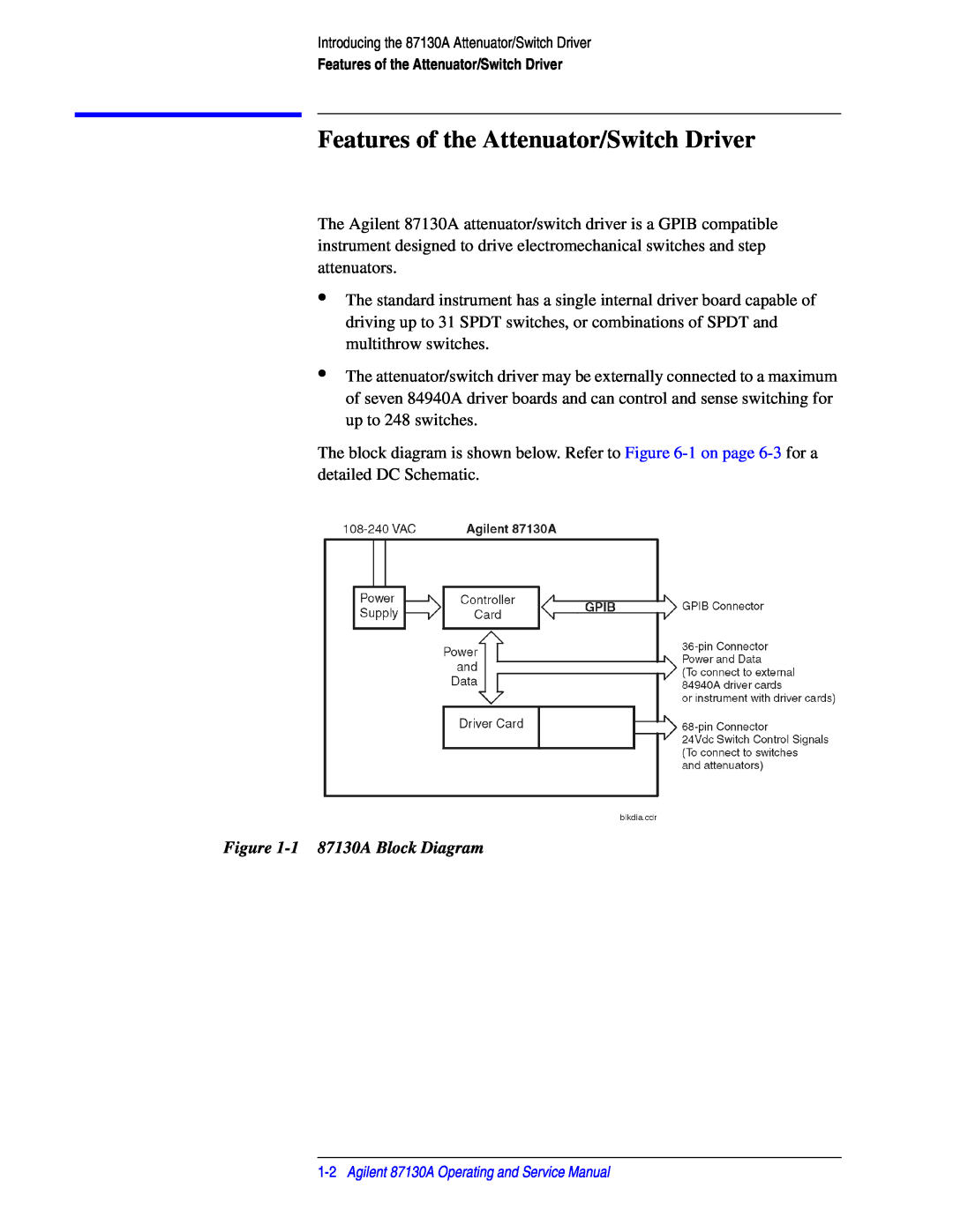 Agilent Technologies manual Features of the Attenuator/Switch Driver, 1 87130A Block Diagram 