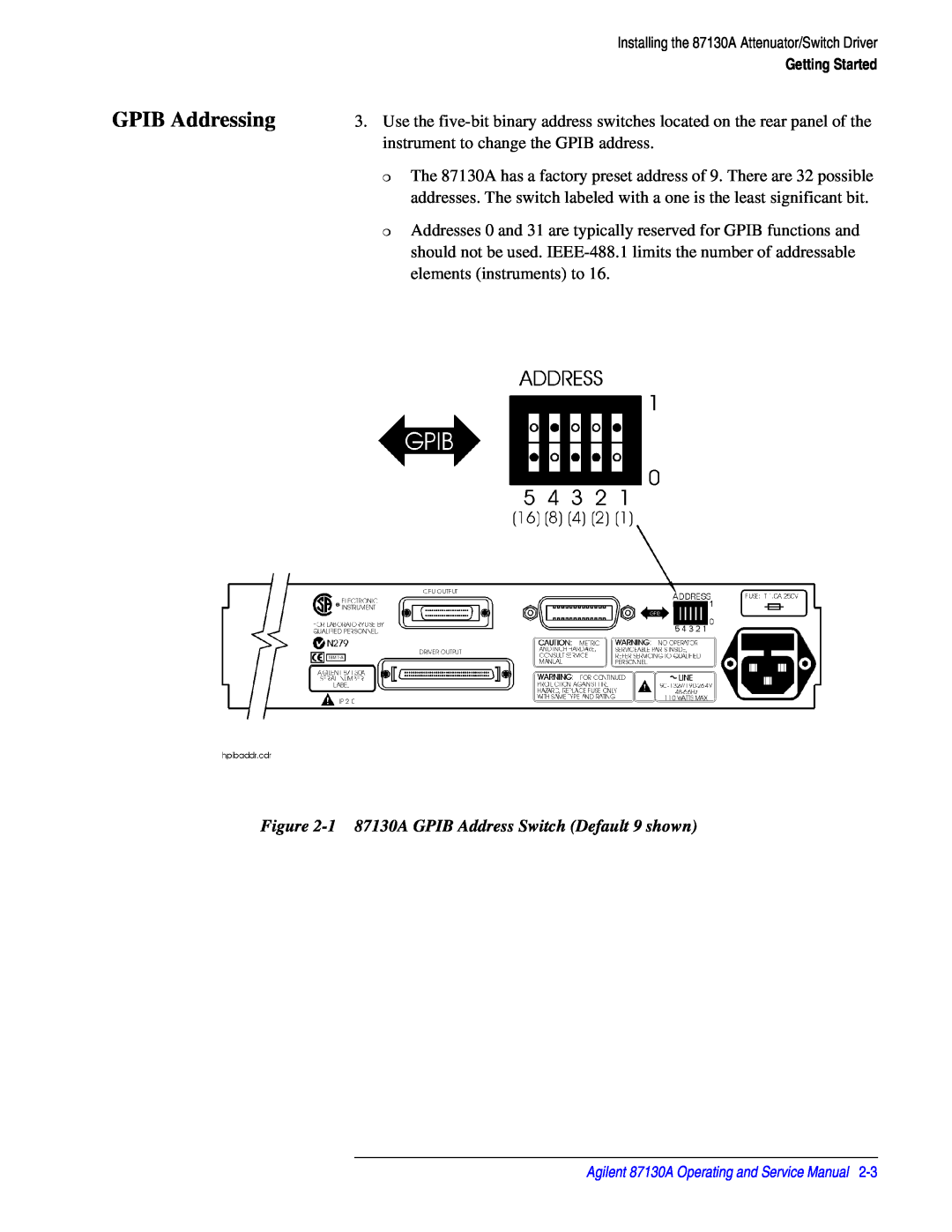 Agilent Technologies manual GPIB Addressing, 1 87130A GPIB Address Switch Default 9 shown 