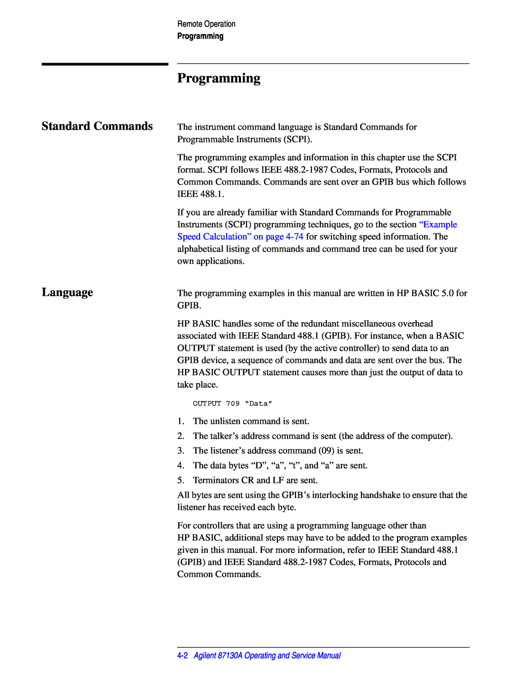 Agilent Technologies 87130A manual Programming, Standard Commands Language 