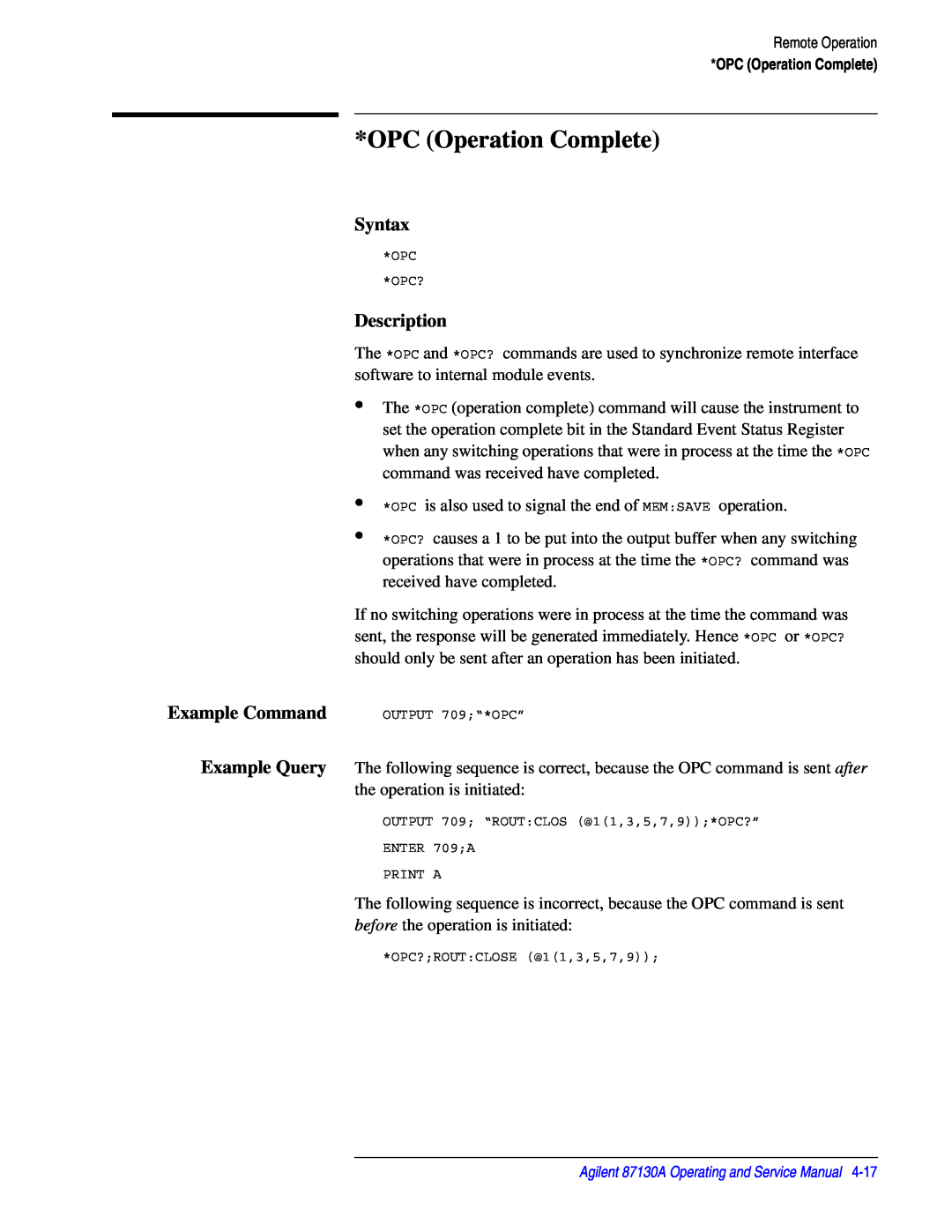 Agilent Technologies 87130A manual OPC Operation Complete, Syntax, Description, Example Command 