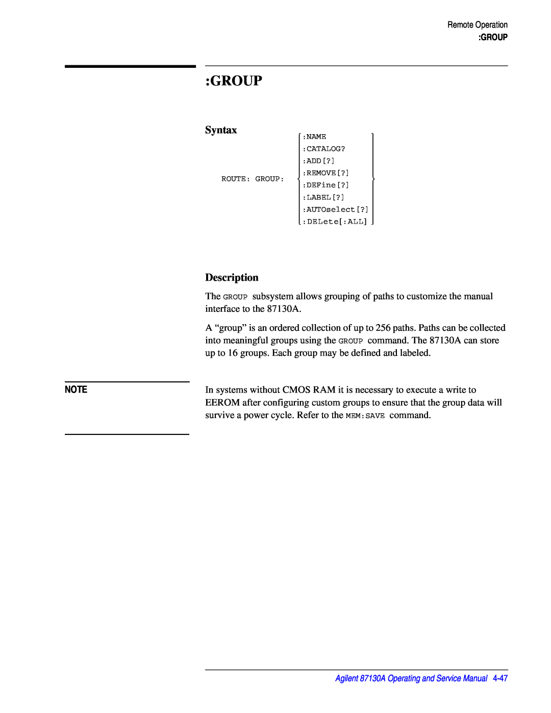 Agilent Technologies 87130A manual Group, Syntax, Description 