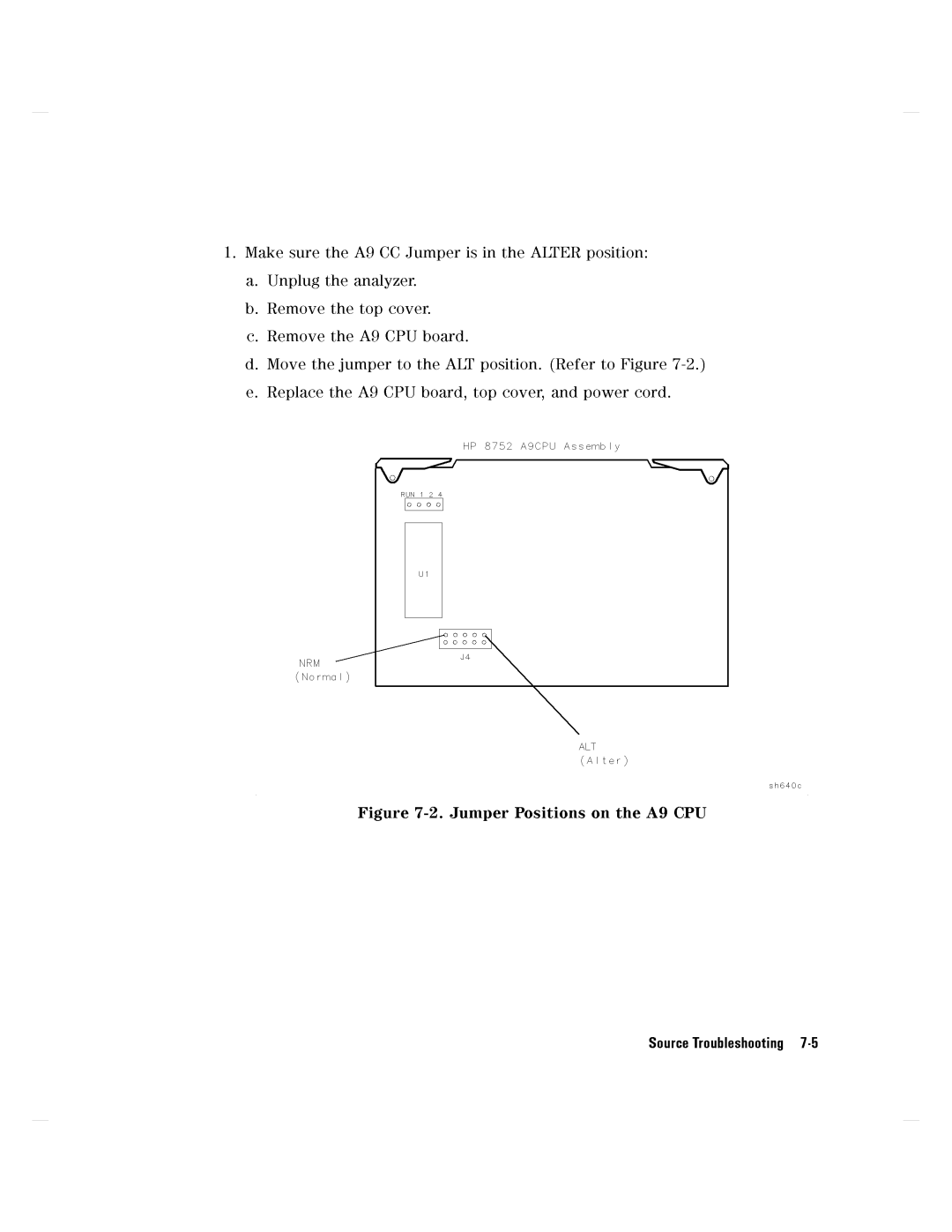 Agilent Technologies 8752C manual JumperPositionsontheA9SourceCPUTroubleshooting7-5 