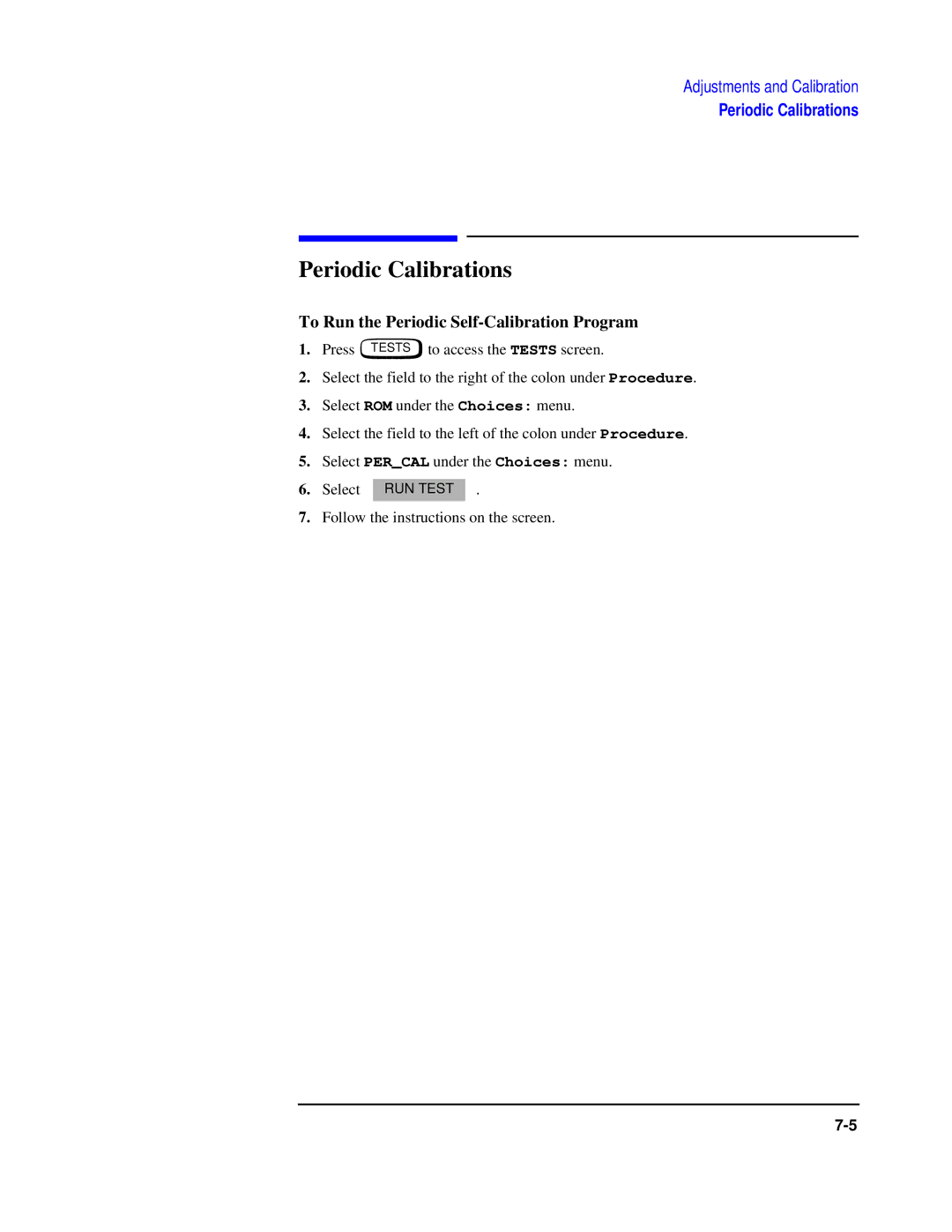 Agilent Technologies 8922 manual Periodic Calibrations, To Run the Periodic Self-Calibration Program 