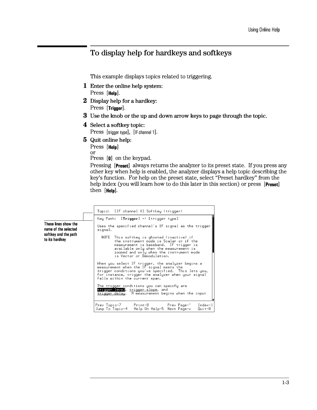 Agilent Technologies 89441A manual To display help for hardkeys and softkeys 