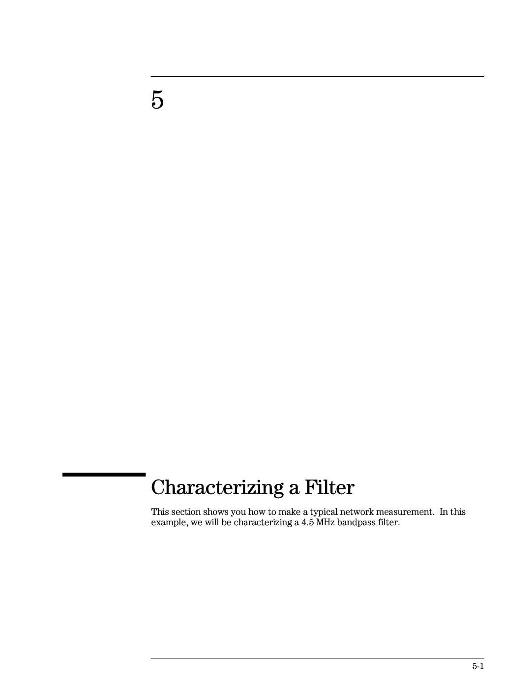 Agilent Technologies 89441A manual Characterizing a Filter 
