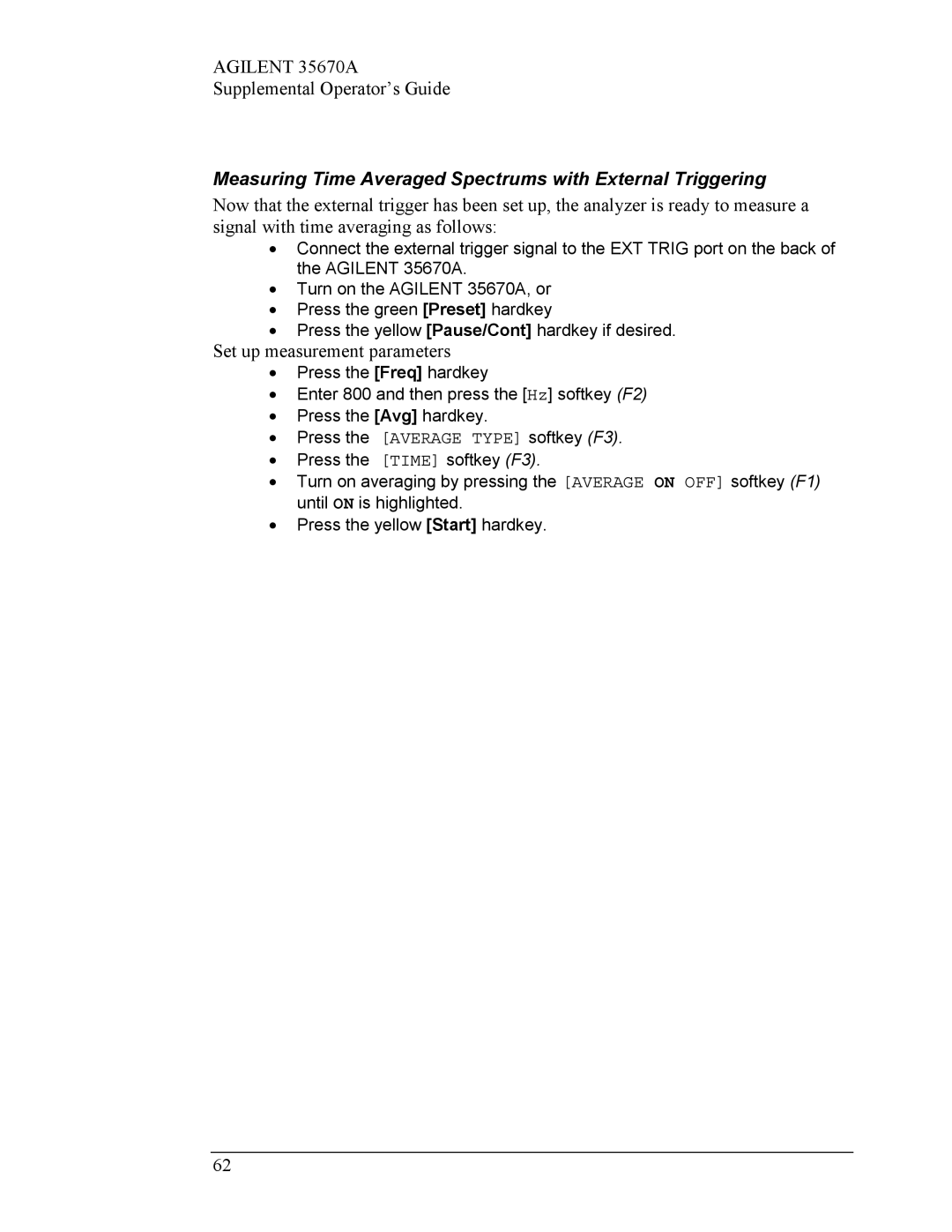 Agilent Technologies Agilent 35670A manual Measuring Time Averaged Spectrums with External Triggering 