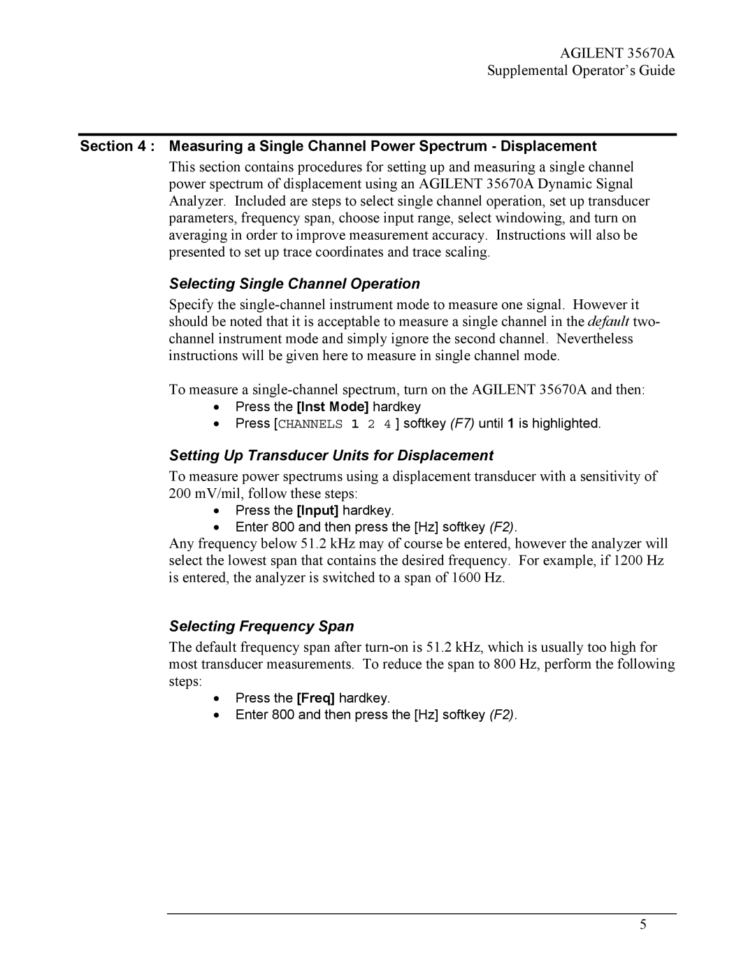 Agilent Technologies Agilent 35670A manual Measuring a Single Channel Power Spectrum Displacement, Selecting Frequency Span 