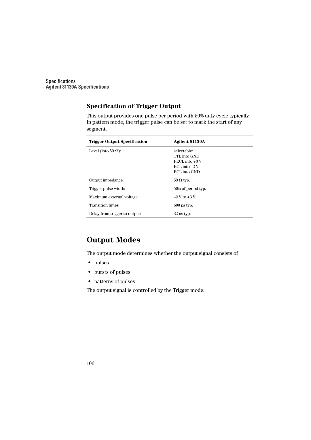 Agilent Technologies Agilent 81130A 400, 660MHz manual Output Modes, Specification of Trigger Output 