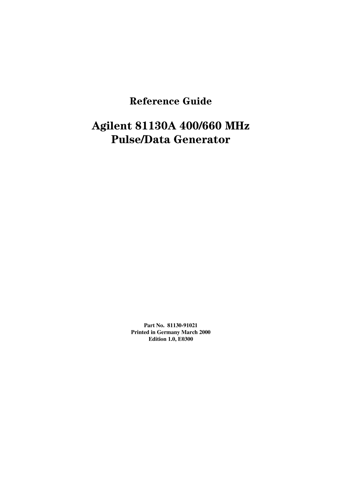 Agilent Technologies 660MHz manual Agilent 81130A 400/660 MHz Pulse/Data Generator, Reference Guide 