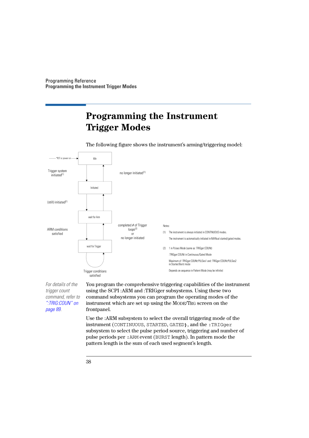 Agilent Technologies Agilent 81130A 400, 660MHz manual Programming the Instrument Trigger Modes 