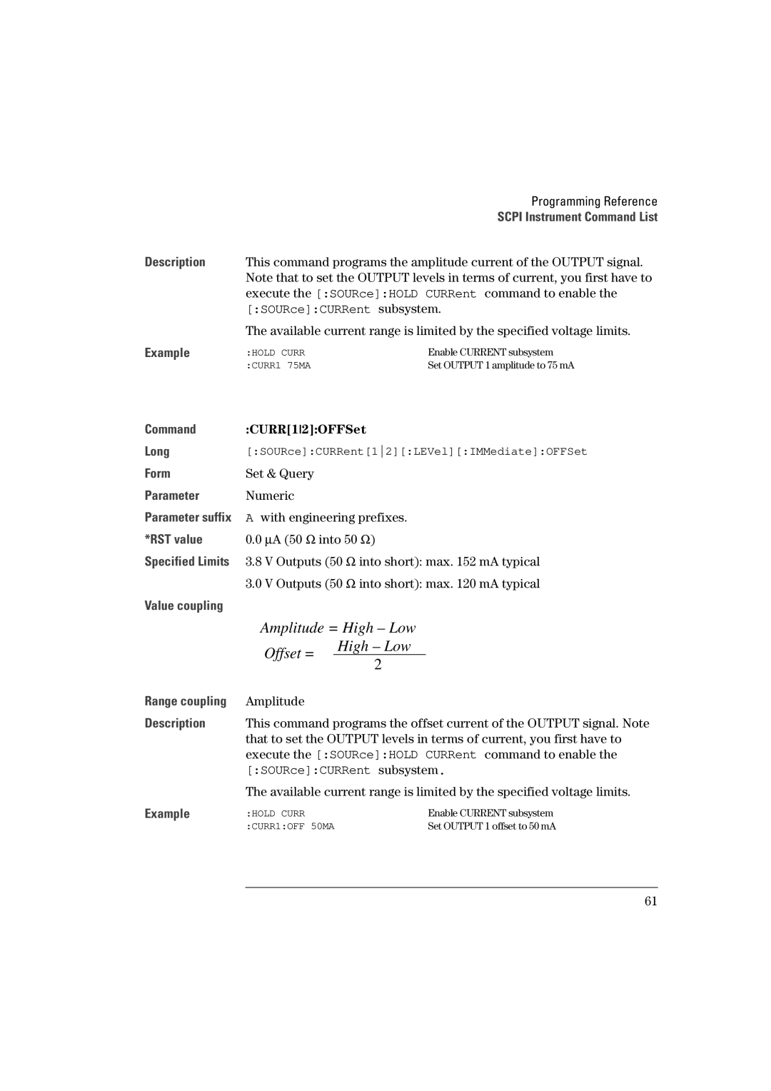 Agilent Technologies 660MHz Execute the SOURceHOLD CURRent command to enable, CURR12OFFSet, ∝A 50 Ω into 50 Ω, Amplitude 