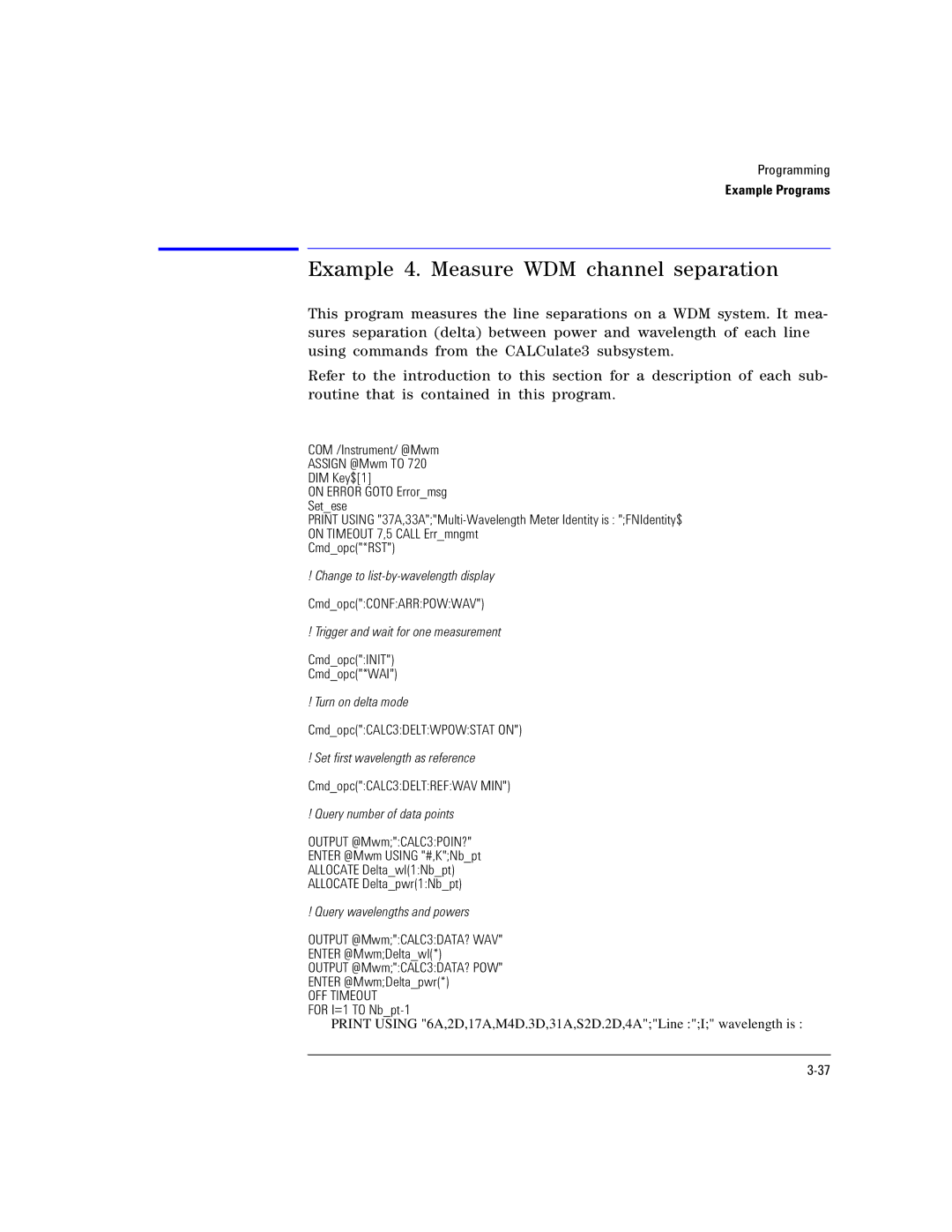 Agilent Technologies Agilent 86120C manual Example 4. Measure WDM channel separation, Query number of data points 