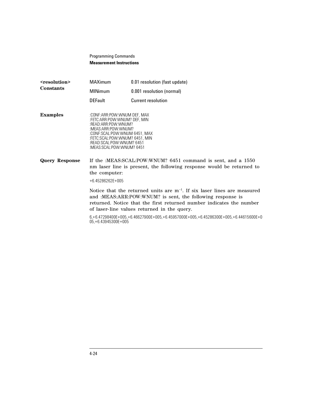 Agilent Technologies Agilent 86120C manual If the MEASSCALPOWWNUM? 6451 command is sent, and a 