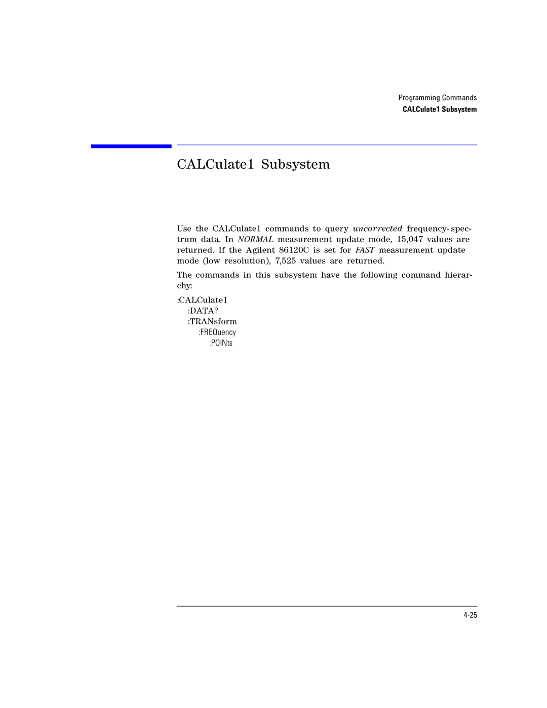 Agilent Technologies Agilent 86120C manual CALCulate1 Subsystem, FREQuency POINts 