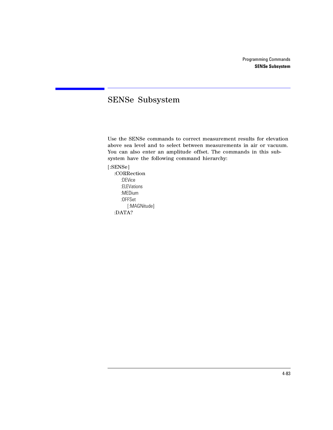 Agilent Technologies Agilent 86120C manual SENSe Subsystem, DEVice ELEVations MEDium OFFSet MAGNitude 