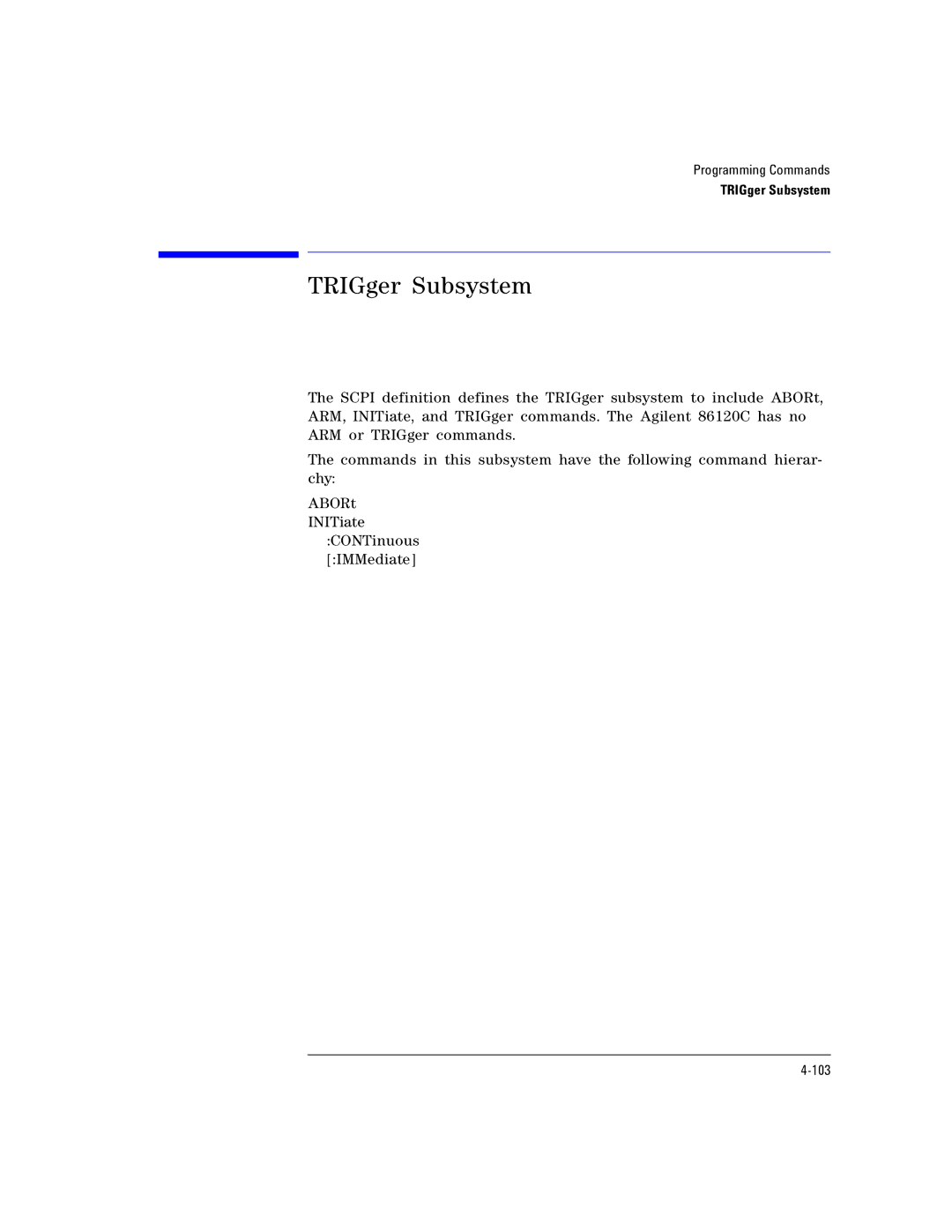 Agilent Technologies Agilent 86120C manual TRIGger Subsystem 