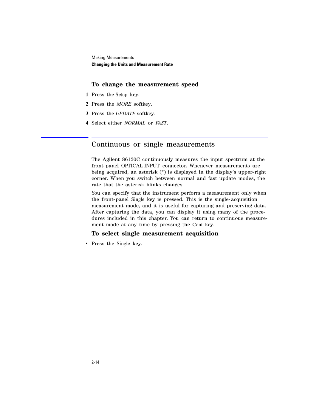 Agilent Technologies Agilent 86120C manual Continuous or single measurements, To change the measurement speed 