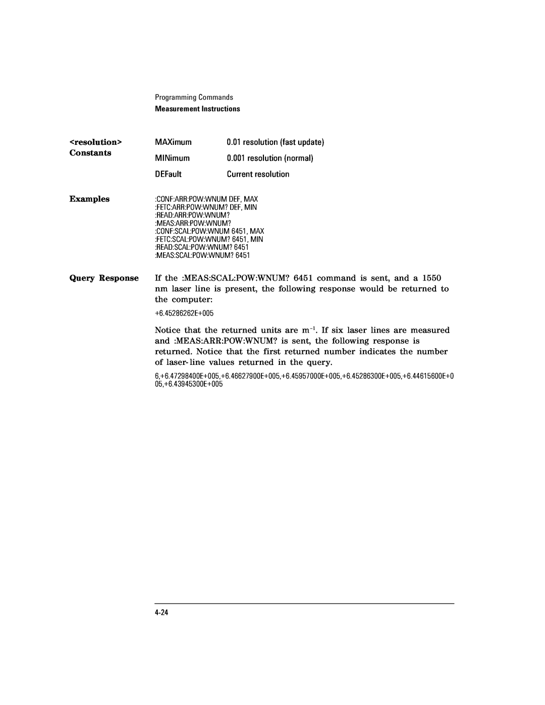 Agilent Technologies Agilent 86120C manual If the MEASSCALPOWWNUM? 6451 command is sent, and a 