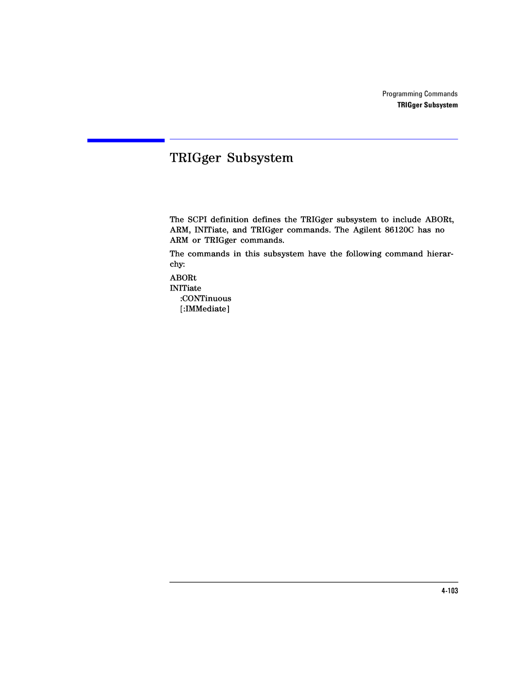 Agilent Technologies Agilent 86120C manual TRIGger Subsystem 