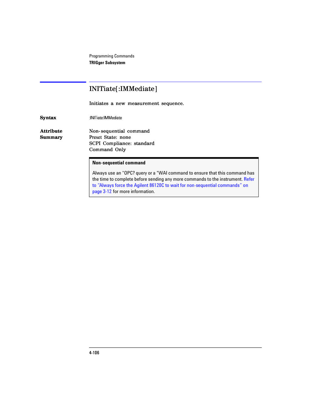 Agilent Technologies Agilent 86120C manual INITiateIMMediate, Syntax, Attribute, Summary, Non-sequential command 