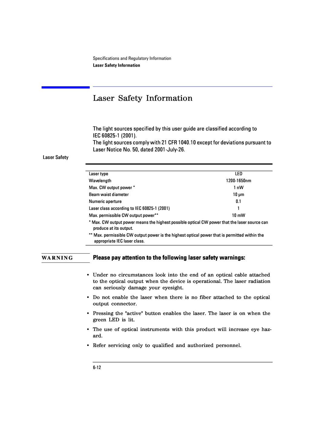 Agilent Technologies Agilent 86120C Laser Safety Information, Please pay attention to the following laser safety warnings 