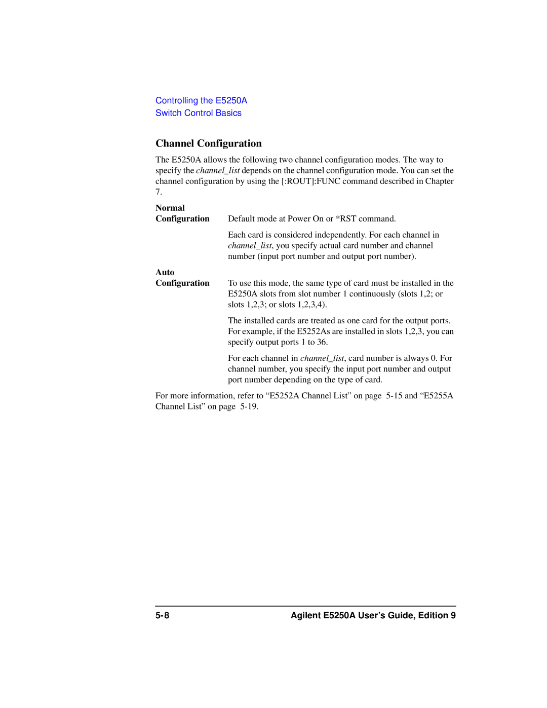 Agilent Technologies Agilent E5250A manual Channel Configuration, Normal, Auto 