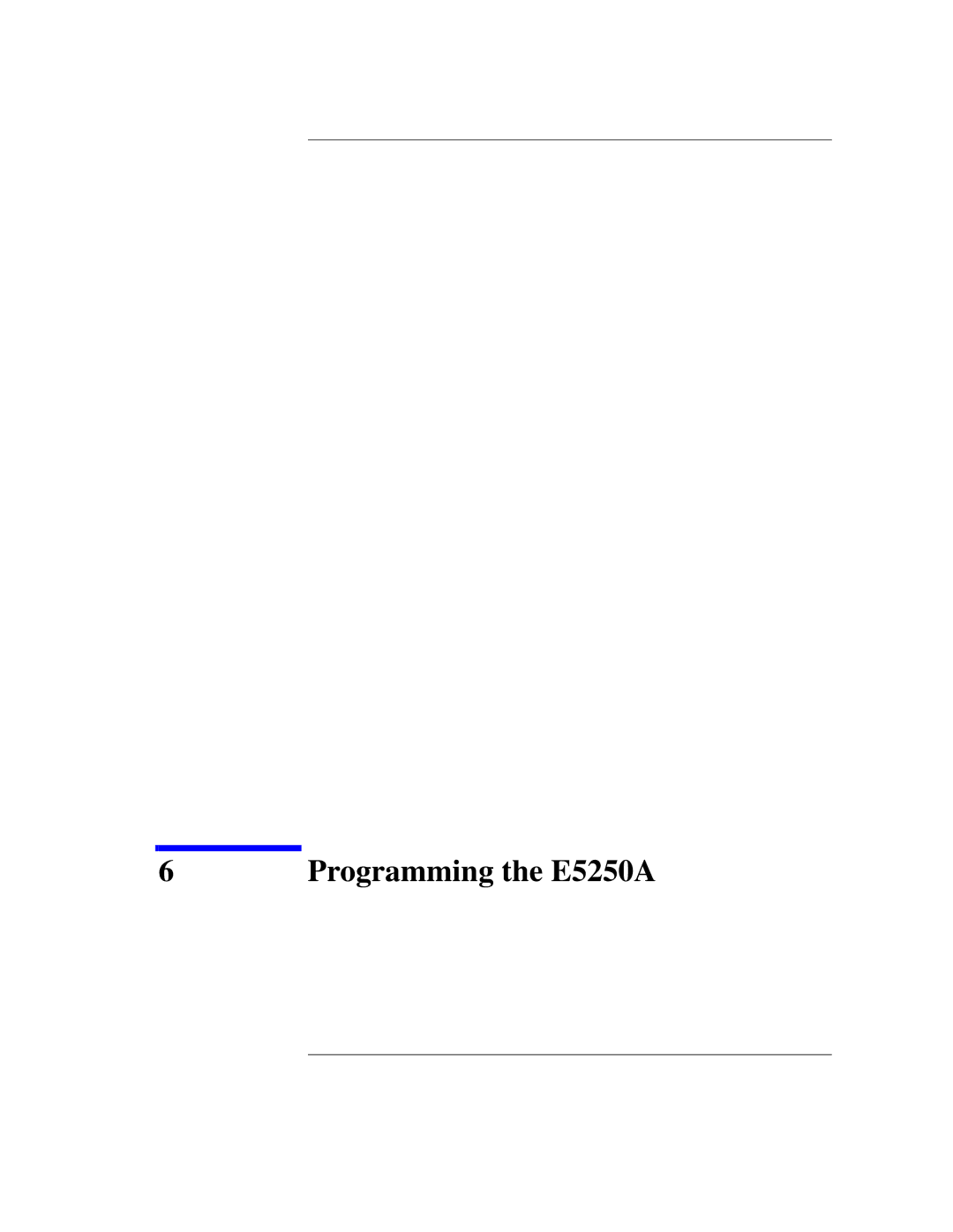 Agilent Technologies Agilent E5250A manual Programming the E5250A 