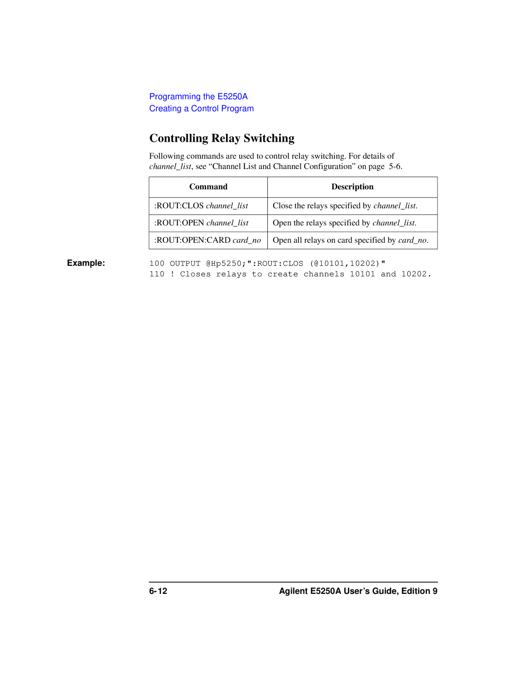 Agilent Technologies Agilent E5250A manual Controlling Relay Switching, Routopen channellist 