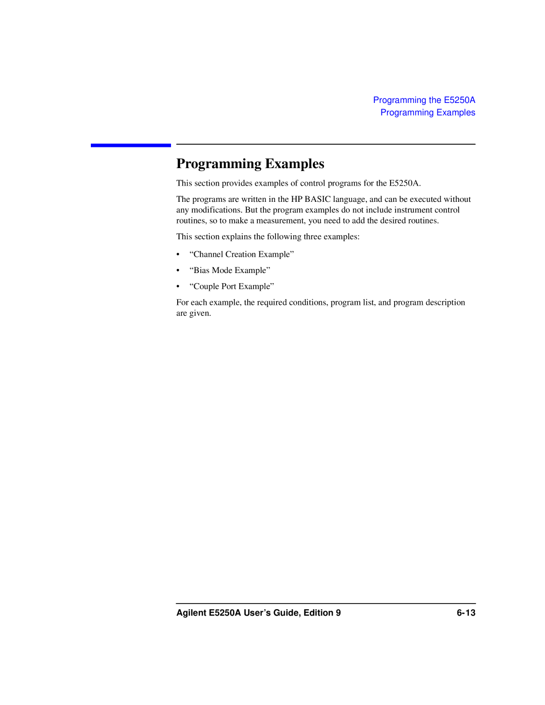 Agilent Technologies Agilent E5250A manual Programming Examples 