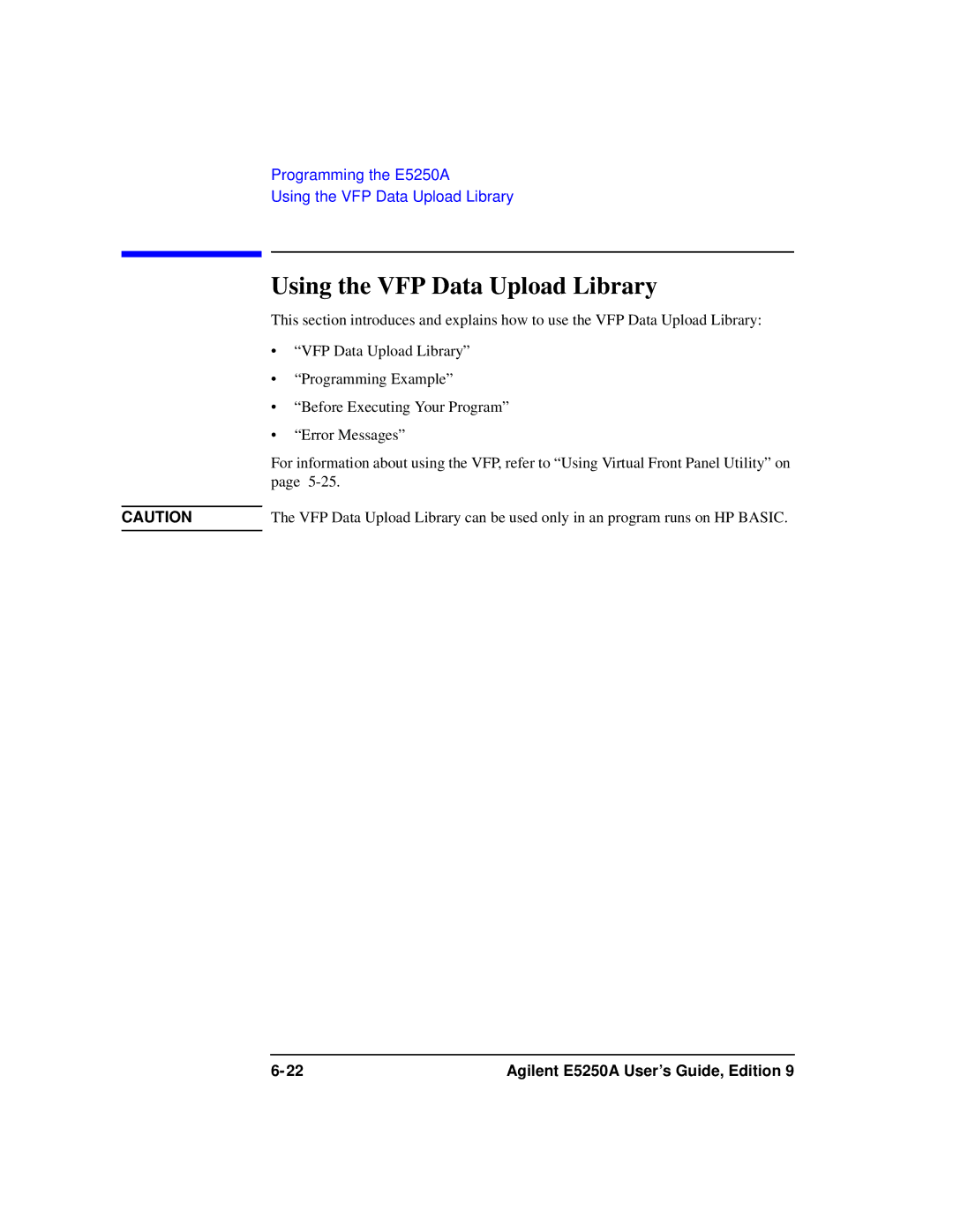 Agilent Technologies Agilent E5250A manual Using the VFP Data Upload Library 