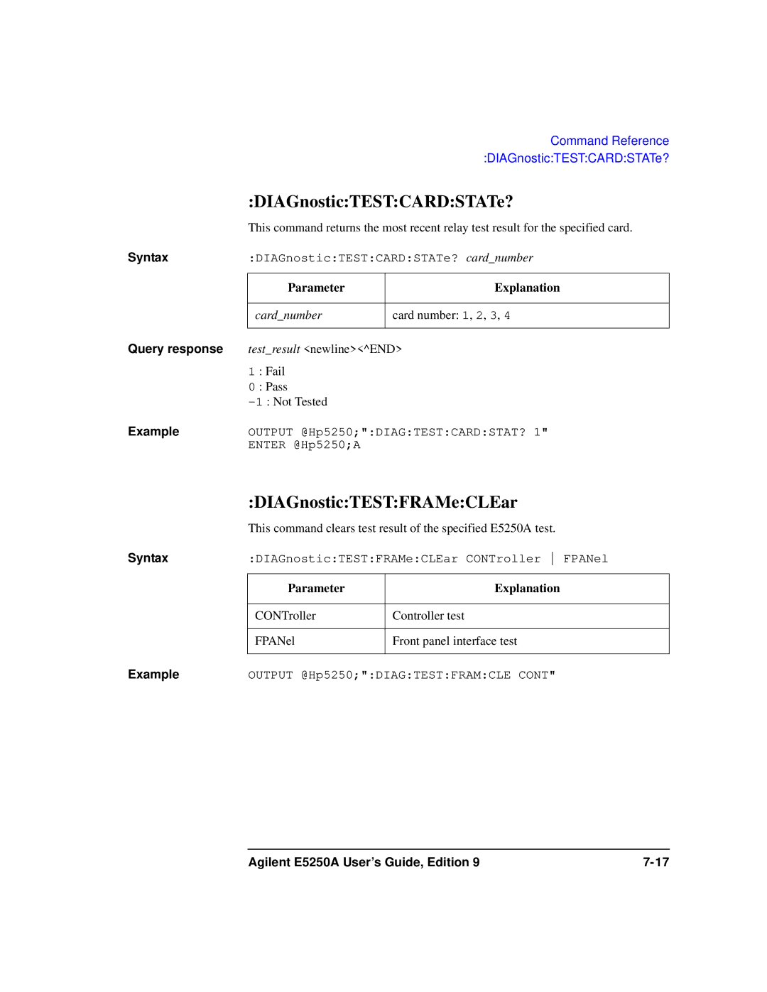 Agilent Technologies Agilent E5250A manual DIAGnosticTESTCARDSTATe?, DIAGnosticTESTFRAMeCLEar 