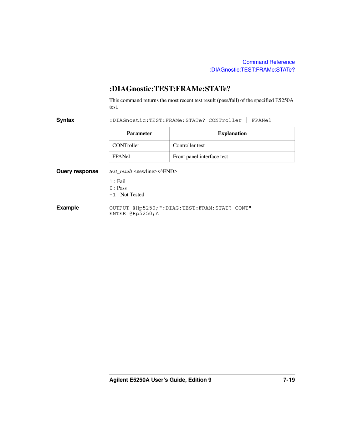 Agilent Technologies Agilent E5250A manual DIAGnosticTESTFRAMeSTATe? 