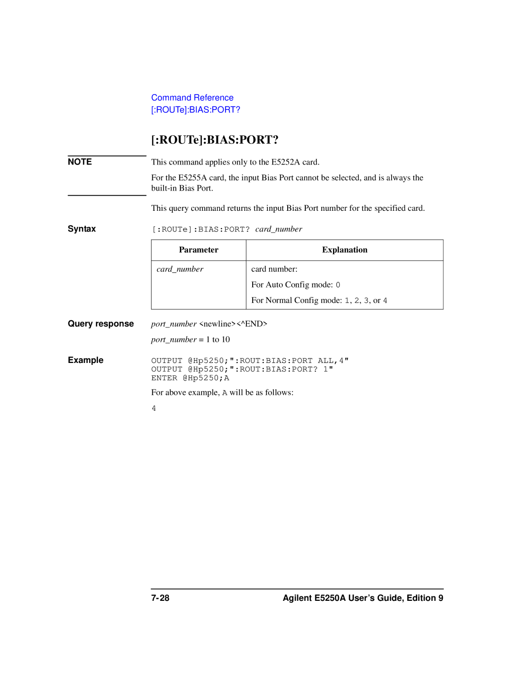 Agilent Technologies Agilent E5250A manual ROUTeBIASPORT? 