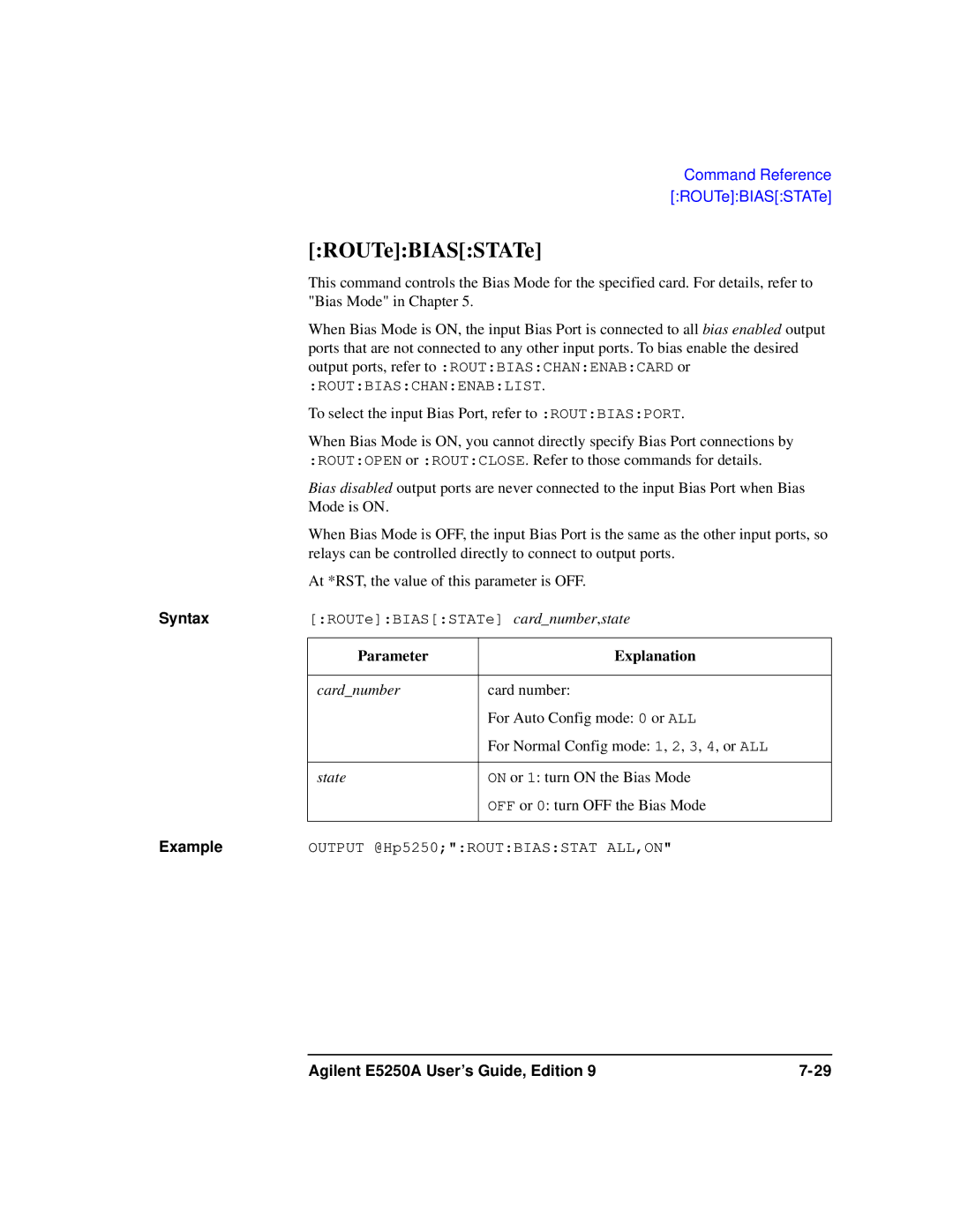Agilent Technologies Agilent E5250A manual ROUTeBIASSTATe 