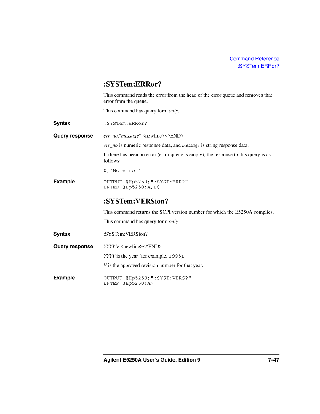 Agilent Technologies Agilent E5250A manual SYSTemERRor?, SYSTemVERSion? 
