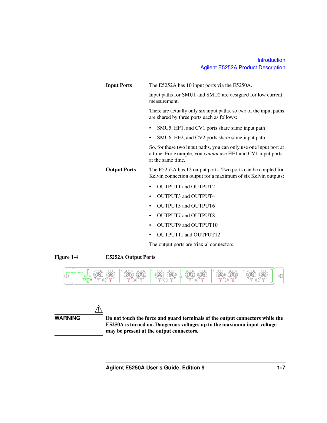 Agilent Technologies Agilent E5250A manual E5252A Output Ports, May be present at the output connectors 