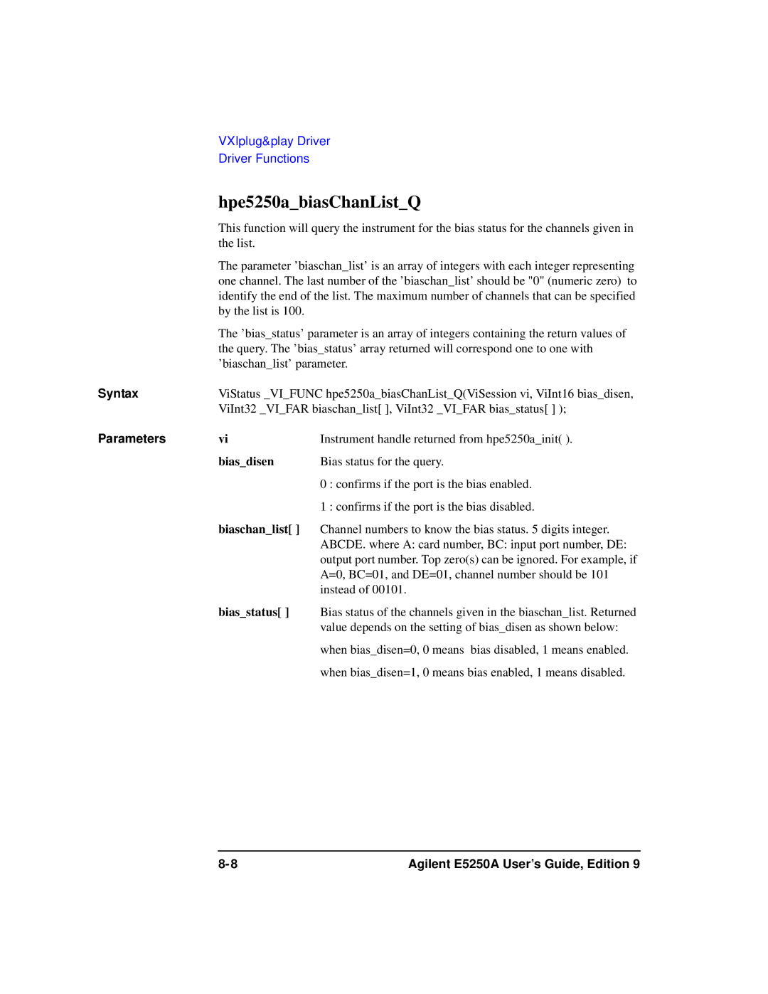 Agilent Technologies Agilent E5250A manual Hpe5250abiasChanListQ, Biasdisen, Biasstatus 