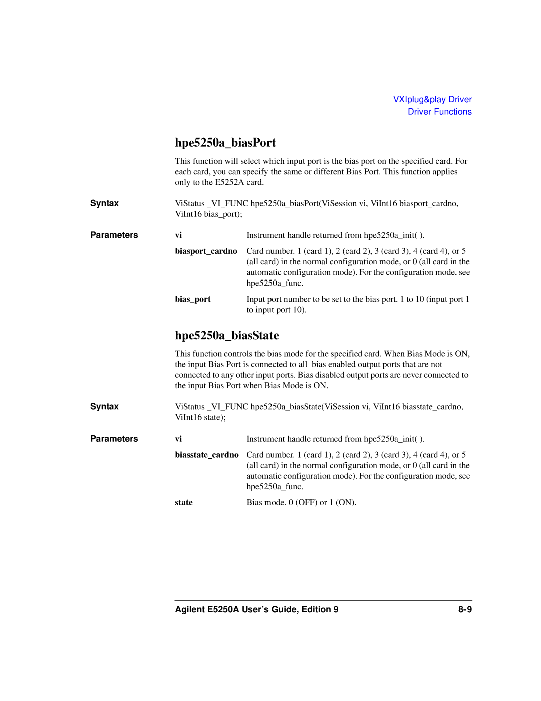 Agilent Technologies Agilent E5250A manual Hpe5250abiasPort, Hpe5250abiasState 
