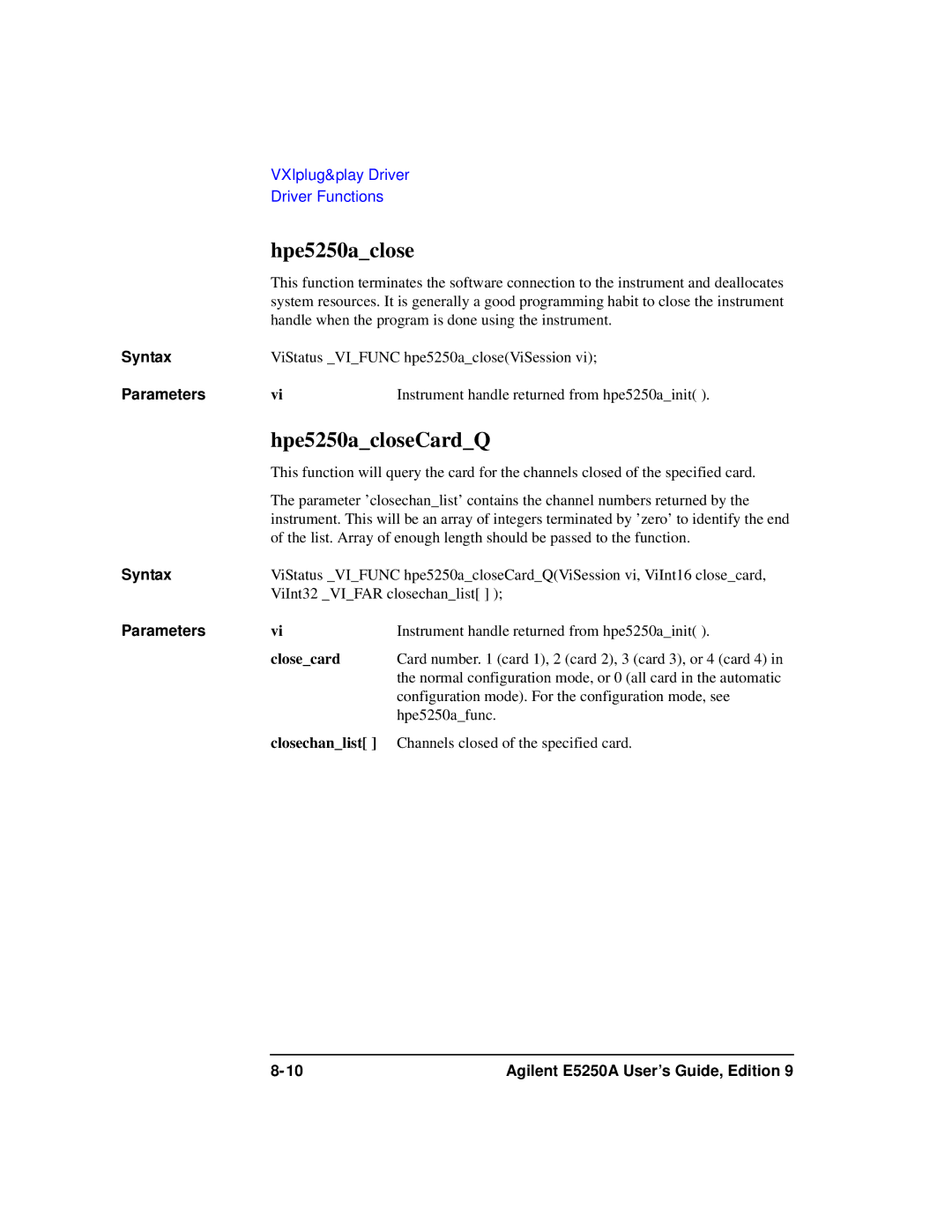 Agilent Technologies Agilent E5250A manual Hpe5250acloseCardQ, Closecard 